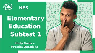 NES Elementary Education Subtest 1 (102)  Study Guide + Practice Questions!