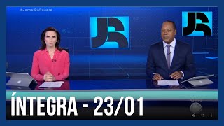 Assista à íntegra do Jornal da Record | 23/01/2021