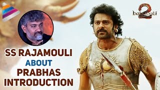 SS Rajamouli about Baahubali 2 Introduction Scene | Prabhas | Rana | Anushka | Telugu Filmnagar