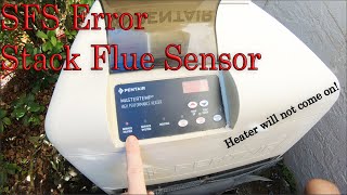 Pentair Pool Heater SFS Error For A Bad Stack Flue Sensor. Here's How To Troubleshoot And Repair