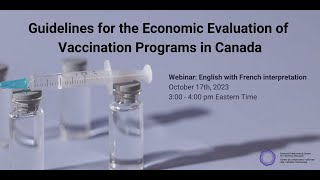 Guidelines for the Economic Evaluation of Vaccination Programs in Canada