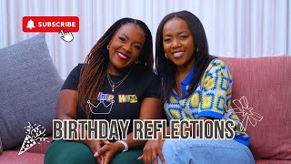 Birthday Reflections 🎂🥳|Episode 170