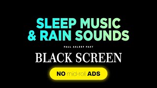 Sleep Music for DEEP SLEEP with Rain Sounds (NO ADS) Best music for Sleep, Study, Stress Relief