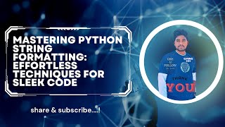 Mastering Python String Formatting: Effortless Techniques for Sleek Code