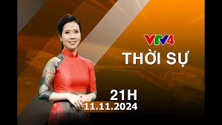 Bản tin thời sự tiếng Việt 21h - 11/11/2024 | VTV4