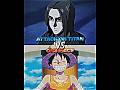 Attack on Titan vs One Piece | Anime vs Anime #shorts #anime #1v1 #attackontitan #onepiece