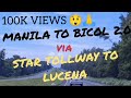 MANILA TO BICOL 2.0 via STAR TOLLWAY to LUCENA