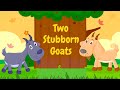 Two Goats Story for Kids in English with Moral | Bedtime Stories in English for Kids