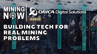 Orica Digital Solutions is Building Tech for Real Mining Problems