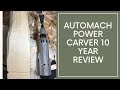 Automach Power Carver 10 year Review