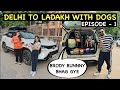 Ladakh Trip Start Hote hi Brody Bunny Bhag Gye 😱 Episode 1 | Delhi to Chandigarh