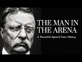 The Man in the Arena – Teddy Roosevelt (A Powerful Speech from History)#quotes