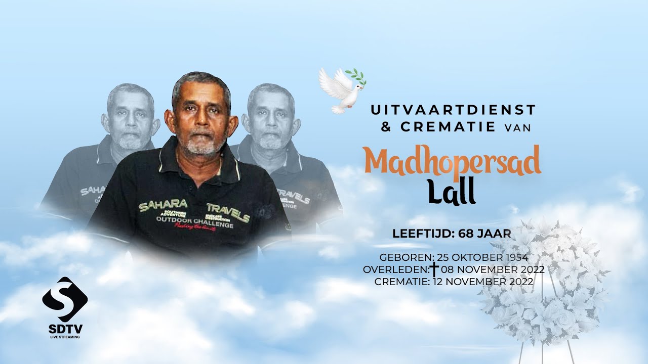 Livestream Uitvaartdienst Crematie Van Madhopersad Lall Youtube