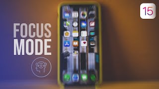 iOS 15 - Focus Mode (how it works)