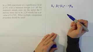 Which multiple comparison method should be used here? problem 1