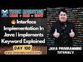 🔥 Interface Implementation In Java | implements Keyword Explained 🚀 ✨