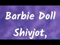 Barbie doll Shivjot lyrics video PB punjab lyrics