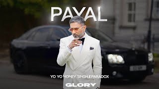 Payal (Slowed + Reverb) | Yo Yo Honey Singh X Paradox | Glory | Raps Groove