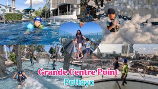 พลอย พีท | รีวิวที่พักแกรนด์เซนเตอร์พอยต์ พัทยา เล่นน้ำ ปาร์ตี้โฟม Grande Centre Point Hotel Pattaya