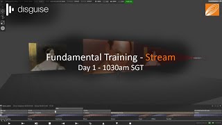 disguise Fundamental Training Day 1 - Trimmed