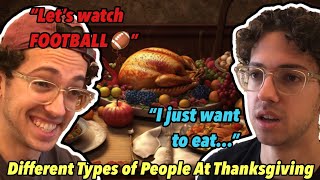 Different Types of People on Thanksgiving