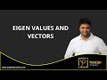 Eigen values and vectors by Prof. Yogesh Prabhu