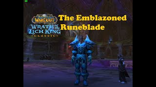 World of Warcraft. Quests - The Emblazoned Runeblade