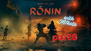 【Rise of Ronin】part8 ギャンブルは身を亡ぼす