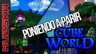 PONIENDO A PARIR ... CUBEWORLD