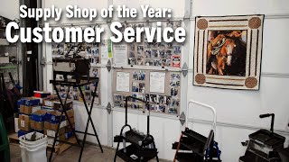 Supply Shop of the Year: Customer Service