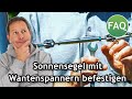 Sonnensegel mit Wantenspanner befestigen | FAQ ☀️ Pina