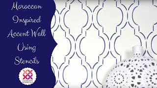 How to Stencil a Feature Wall Using A Popular Moroccan Design!