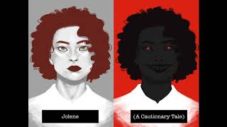 Jolene (A Cautionary Tale)