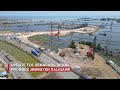 UPDATE TOL LAUT SEMARANG DEMAK JEMBATAN KALIGAWE TOL TANGGUL LAUT RAKIT BAMBU VIDEO DRONE