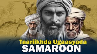 (4) Ugaaskii Mucjisada ahaa | Taariikhda Ugaasyada Samaroon | Taxanaha Buugga Adal iyo sooyaalka ...