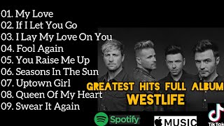 Westlife Playlist 2025 - The Best Of Westlife Ever - Greatest Hits Best Songs Full Album 2025