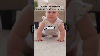 Physical Development Milestones for a 1 year old baby