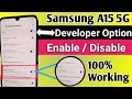 Samsung Galaxy A15 5g Developer option enable