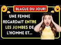 Blague Du Jour! 🤣 Une Femme Regardait… Blagues Drôles 🤣