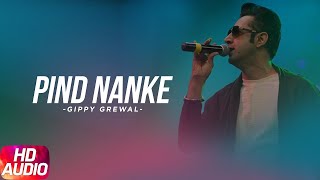 Gippy Grewal - Pind Nanke (HD HQ Full Song) | Mirza