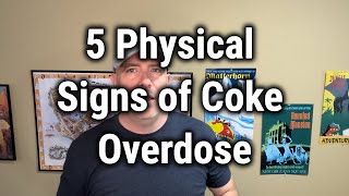 5 Physical Signs of Coke Overdose