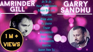 Best Superhit Punjabi Songs | AMARINDER GILL - GARRY SANDHU SPECIAL | Sad Punjabi Songs | Guru Geet