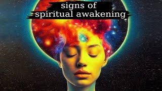 The Signs Of Spiritual Awakening