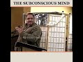 The Subconscious Mind - Bobby Hemmitt