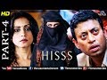 Hisss Part 4 Mallika Sherawat Amp Irrfan Khan Naagin Bollywood Adventure Thriller Movie Scenes
