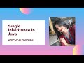 #1 Single Inheritance in Java | Java Tutorials | Inheritance in java with example | JavaForBeginners