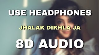 Jhalak Dikhla Ja | 8D Audio | High Bass Boosted | Hemesh Reshammiya