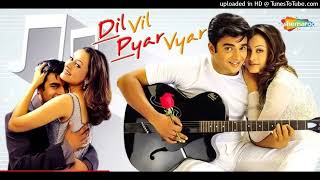 Kya Jaanu Sajan/ Gum Ki Sham/ kya janu sajan -// dil vil pyar vyar ( audio song) #dilvilpyarvyar