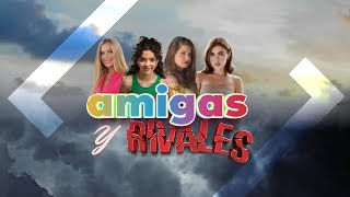 Amigas y Rivales 2024 / Entrada