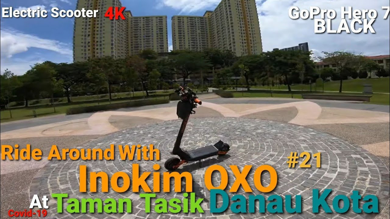 Inokim Oxo 2020 Ride Around At Taman Tasik Danau Kota Setapak Kl 21